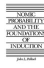 Nomic Probability And The Foundations Of Induction - Preview