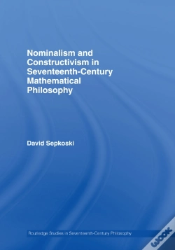 Capa do artigo Nominalism And Constructivism In Seventeenth-Century Mathematical Philosophy