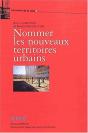 Nommer Les Nouveaux Territoires Urbains - Preview