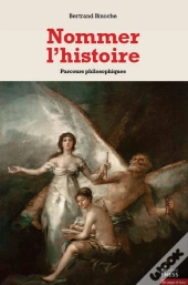 Nommer L'Histoire ; Parcours Philosophiques