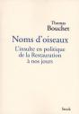 Noms D'Oiseaux ; L'Insulte En Politique De La Restauration À Nos Jours - Preview