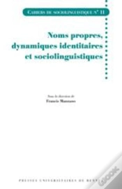 Capa do artigo Noms Propres, Dynamiques Identitaires Et Sociolinguistiques