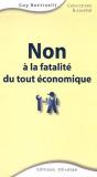 Non À La Fatalité Du Tout Économique - Preview