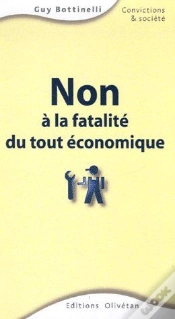 Capa do artigo Non À La Fatalité Du Tout Économique