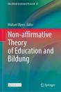 Non-Affirmative Theory Of Education And Bildung - Preview
