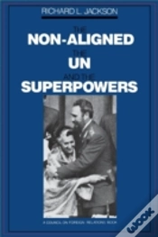 Capa do artigo Non-Aligned, The U.N. And The Superpowers