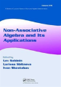 Non-Associative Algebra And Its Applications - Preview