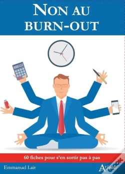 Capa do artigo Non Au Burn-Out ; 60 Fiches Pour S'En Sortir Pas À Pas