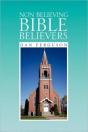 Non Believing Bible Believers - Preview
