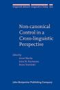 Non-Canonical Control In A Cross-Linguistic Perspective - Preview
