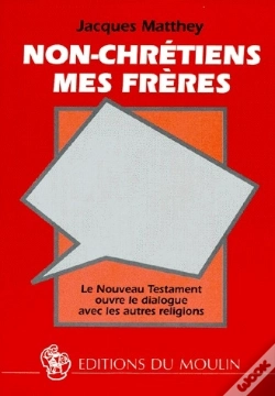 Capa do artigo Non-Chrétiens Mes Frères
