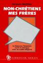 Non-Chrétiens Mes Frères - Preview