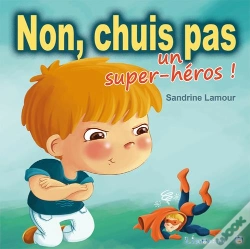 Capa do artigo Non Chuis Pas Un Super-Heros !