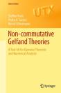Non-Commutative Gelfand Theories - Preview