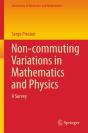 Non-Commuting Variations In Mathematics And Physics - Preview