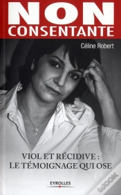 Capa do artigo Non Consentante ; Viol Et Récidive : Le Témoignage Qui Ose