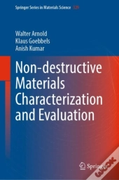 Non-Destructive Materials Characterization And Evaluation