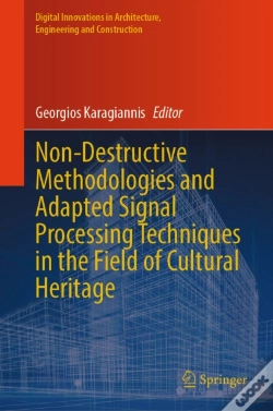 Capa do artigo Non-Destructive Methodologies And Adapted Signal Processing Techniques In The Field Of Cultural Heritage
