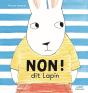 Non ! Dit Lapin - Preview