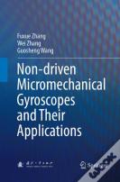 Non-Driven Micromechanical Gyroscopes And Their Applications