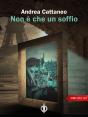 Non È Che Un Soffio - Preview
