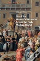 Non-Elite Women'S Networks Across The Early Modern World