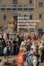 Non-Elite Women'S Networks Across The Early Modern World - Preview
