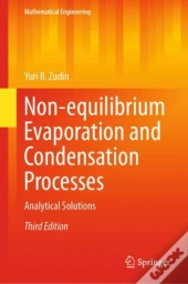 Non-Equilibrium Evaporation And Condensation Processes