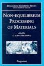 Non-Equilibrium Processing Of Materials - Preview