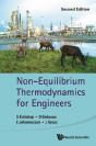 Non-Equilibrium Thermodynamics For Engineers (Second Edition) - Preview