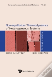 Non-Equilibrium Thermodynamics Of Heterogeneous Systems (Second Edition)