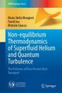 Non-Equilibrium Thermodynamics Of Superfluid Helium And Quantum Turbulence - Preview