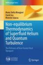 Non-Equilibrium Thermodynamics Of Superfluid Helium And Quantum Turbulence - Preview
