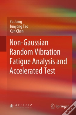 Capa do artigo Non-Gaussian Random Vibration Fatigue Analysis And Accelerated Test