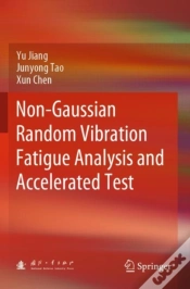 Capa do artigo Non-Gaussian Random Vibration Fatigue Analysis And Accelerated Test