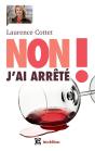 Non ! J'Ai Arrete - Trouver Un Chemin De Sortie Face A L'Alcool Avec La Methode H3d - Preview