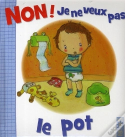 Capa do artigo Non, Je Ne Veux Pas; Aller Sur Le Pot