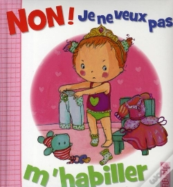 Capa do artigo Non, Je Ne Veux Pas; M'Habiller