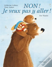 Non ! Je Veux Pas Y Aller !
