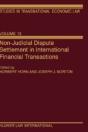 Non-Judicial Dispute Settlement In International Financial Transactions - Preview