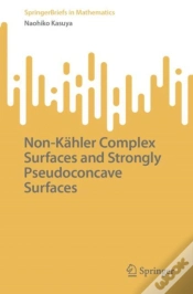 Capa do artigo Non-Kahler Complex Surfaces And Strongly Pseudoconcave Surfaces