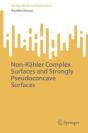 Non-Kahler Complex Surfaces And Strongly Pseudoconcave Surfaces - Preview