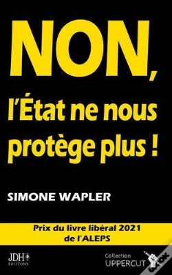 Capa do artigo Non, L'Etat Ne Nous Protège Plus !