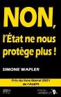 Non, L'Etat Ne Nous Protège Plus ! - Preview