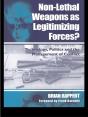 Non-Lethal Weapons As Legitimising Forces? - Preview