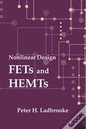Non-Linear Design: Fets And Hemts