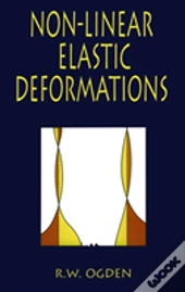 Non-Linear Elastic Deformations