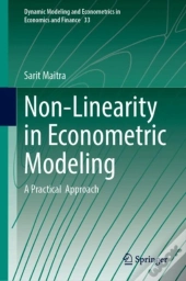 Non-Linearity In Econometric Modeling, Vol. 1