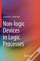 Non-Logic Devices In Logic Processes