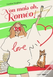 Non Mais Oh, Romeo !